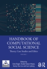 Handbook of Computational Social Science, Volume 1 : Theory, Case Studies and Ethics - eBook
