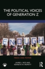 The Political Voices of Generation Z - eBook