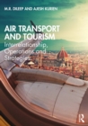 Air Transport and Tourism : Interrelationship, Operations and Strategies - eBook