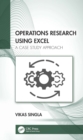 Operations Research Using Excel : A Case Study Approach - eBook