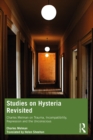 Studies on Hysteria Revisited : Charles Melman on Trauma, Incompatibility, Repression and the Unconscious - eBook