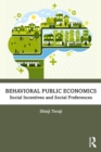 Behavioral Public Economics : Social Incentives and Social Preferences - eBook