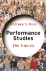 Performance Studies: The Basics - eBook