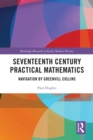 Seventeenth Century Practical Mathematics : Navigation by Greenvill Collins - eBook