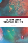 The Indian Army in World War I, 1914-1918 - eBook