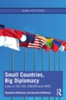 Small Countries, Big Diplomacy : Laos in the UN, ASEAN and MRC - eBook