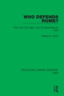 Who Defends Rome? : The Forty-Five days, July 25-September 8, 1943 - eBook