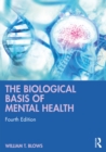 The Biological Basis of Mental Health - eBook