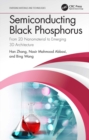Semiconducting Black Phosphorus : From 2D Nanomaterial to Emerging 3D Architecture - eBook
