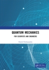 Quantum Mechanics : For Scientists and Engineers - eBook