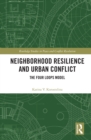 Neighborhood Resilience and Urban Conflict : The Four Loops Model - eBook