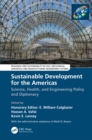 Sustainable Development for the Americas : Science, Health, and Engineering Policy and Diplomacy - eBook