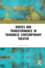 Bodies and Transformance in Taiwanese Contemporary Theater - eBook