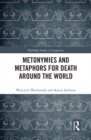 Metonymies and Metaphors for Death Around the World - eBook