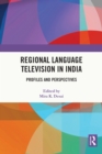 Regional Language Television in India : Profiles and Perspectives - eBook