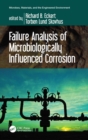 Failure Analysis of Microbiologically Influenced Corrosion - eBook