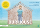Our House: Making Sense of Dissociative Identity Disorder - eBook