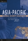 Asia-Pacific Regional Security Assessment 2021 : Key Developments and Trends - eBook