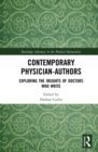 Contemporary Physician-Authors : Exploring the Insights of Doctors Who Write - eBook