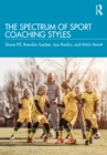 The Spectrum of Sport Coaching Styles - eBook