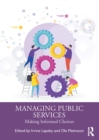 Managing Public Services : Making Informed Choices - eBook