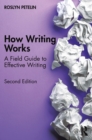 How Writing Works : A field guide to effective writing - eBook