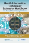 Health Information Technology Evaluation Handbook : From Meaningful Use to Meaningful Outcomes - eBook