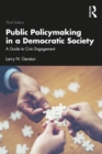 Public Policymaking in a Democratic Society : A Guide to Civic Engagement - eBook