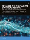 Advanced and Multivariate Statistical Methods : Practical Application and Interpretation - eBook