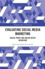 Evaluating Social Media Marketing : Social Proof and Online Buyer Behaviour - eBook