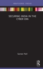 Securing India in the Cyber Era - eBook