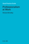 Good Practice Guide : Professionalism at Work - eBook