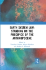 Earth System Law: Standing on the Precipice of the Anthropocene - eBook