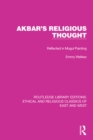 Akbar's Religious Thought : Reflected in Mogul Painting - eBook