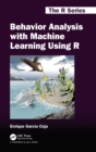 Behavior Analysis with Machine Learning Using R - eBook