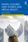 Digital Cultures, Lived Stories and Virtual Reality - eBook