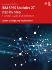 IBM SPSS Statistics 27 Step by Step : A Simple Guide and Reference - eBook