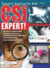 CSI Expert! : Forensic Science for Kids (Grades 5-8) - eBook