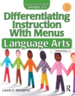 Differentiating Instruction With Menus : Language Arts (Grades 3-5) - eBook