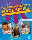 Differentiation Made Simple : Timesaving Tools for Teachers - eBook