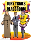 Jury Trials in the Classroom : Grades 5-8 - eBook