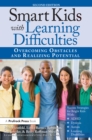 Smart Kids With Learning Difficulties : Overcoming Obstacles and Realizing Potential - eBook