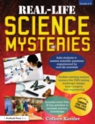 Real-Life Science Mysteries : Grades 5-8 - eBook
