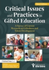 Critical Issues and Practices in Gifted Education : A Survey of Current Research on Giftedness and Talent Development - eBook