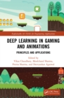 Deep Learning in Gaming and Animations : Principles and Applications - eBook