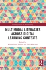 Multimodal Literacies Across Digital Learning Contexts - eBook