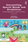 Storytelling, Special Needs and Disabilities : Practical Approaches for Children and Adults - eBook