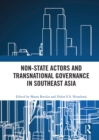 Non-State Actors and Transnational Governance in Southeast Asia - eBook