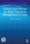 Politics and Policies for Water Resources Management in India - eBook