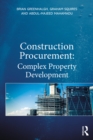 Construction Procurement : Complex Property Development - eBook